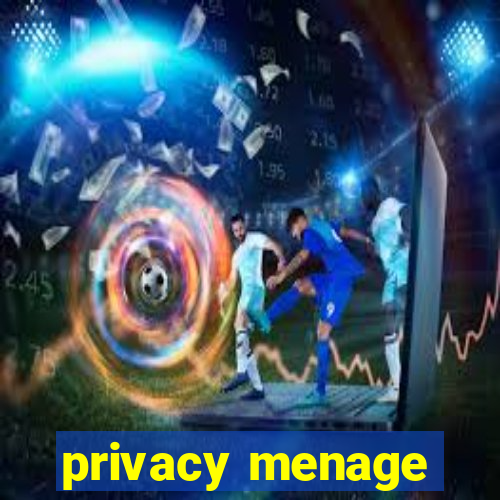 privacy menage